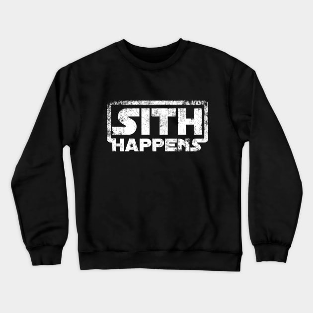 Sith Happens Crewneck Sweatshirt by LabRat